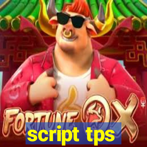 script tps